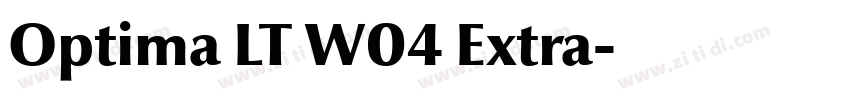 Optima LT W04 Extra字体转换 Optima LT W04 Extra字体转换